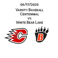 2025 05 17 Centennial vs White Bear Lake Varsity