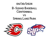 2024 04 30 Centennial vs Spring Lake Park B-Squad