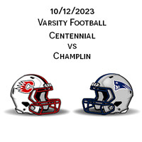 2023 10 12 Centennial  vs Champlin Varsity