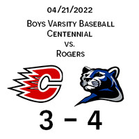 2022 04 21 Centennial vs Rogers Varsity