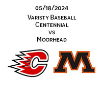 2024 05 18 Centennial vs Moorhead